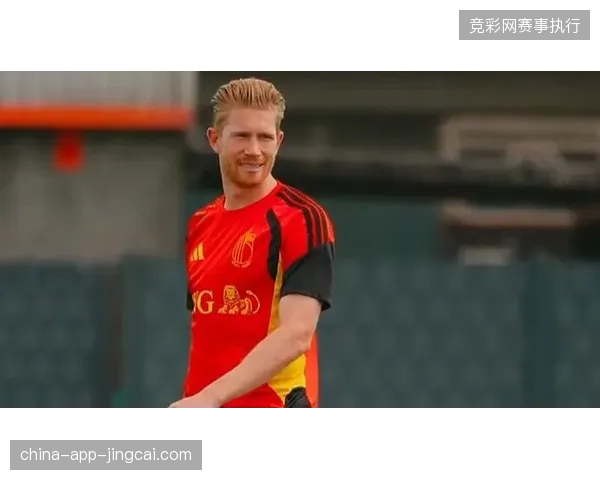 德布劳内精准长传策动首个进球，比利时队利用其核心组织能力盘活全队进攻